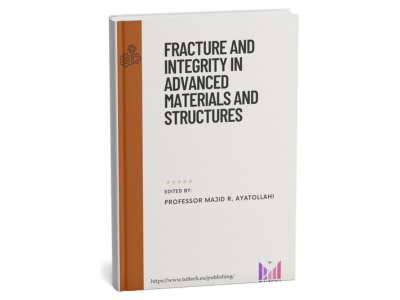 Book: Fracture & Integrity in Advanced Material and Structure (Open) Book: Fracture & Integrity in Advanced Material and Structure (Open)