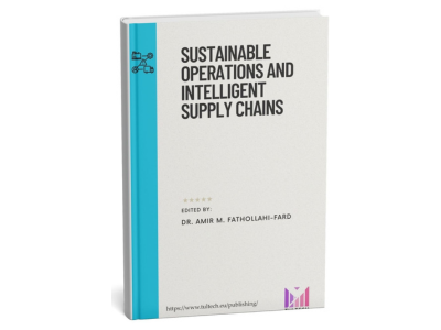 Book: Sustainable Operations and Intelligent Supply Chains (Open) Book: Sustainable Operations and Intelligent Supply Chains (Open)