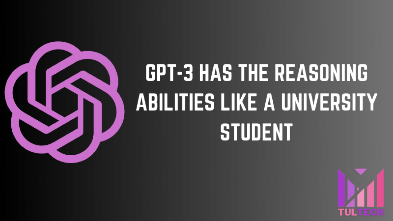 Psychologists have shown that GPT-3 has the same level of reasoning ability as a college student