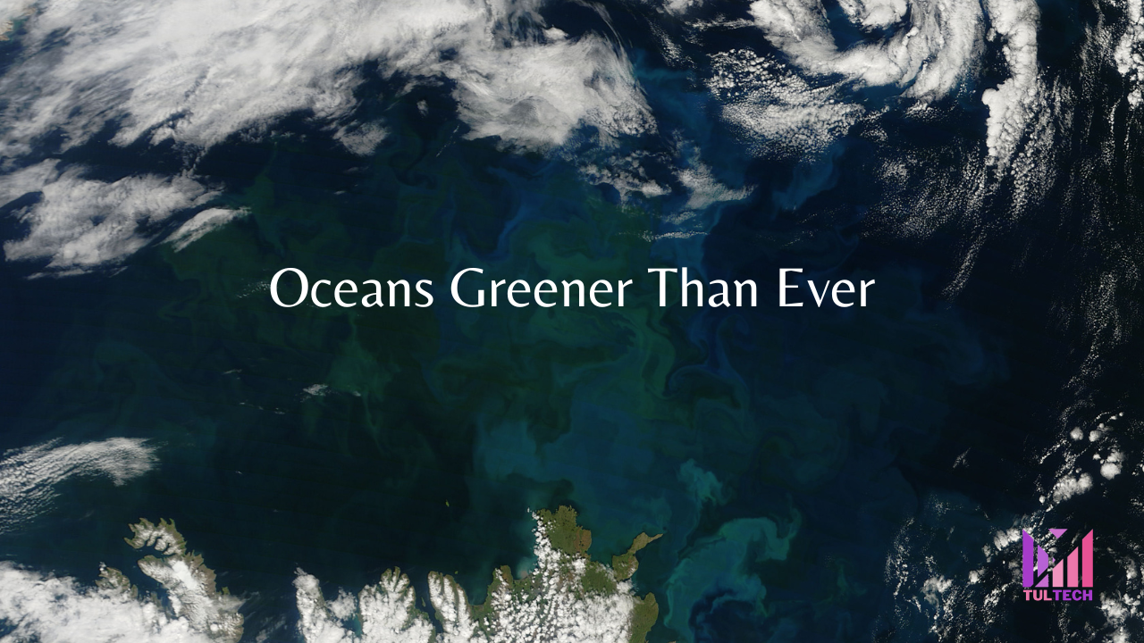 Climate change, causing oceans to become more green