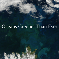 Climate change, causing oceans to become more green